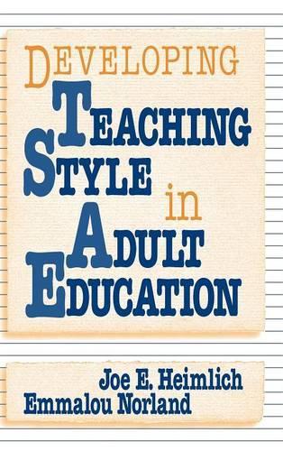 Бумажная книга «Developing Teaching Style in Adult Education», авторов Эммалу Норланд, Джо Э. Хеймлих - фото №1