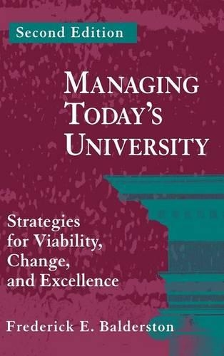 Паперова книга «Managing Today's University: Strategies for Viability, Change, and Excellence», автор Фредерік Е. Балдерстон - фото №1