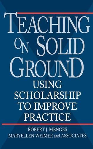Паперова книга «Teaching on Solid Ground: Using Scholarship to Improve Practice», авторів Меріеллен Ваймер, Роберт Менгес - фото №1