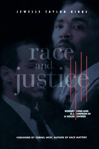 Бумажная книга «Race and Justice: Rodney King and O. J. Simpson in a House Divided», автор Джуэлл Тейлор Гиббс - фото №1