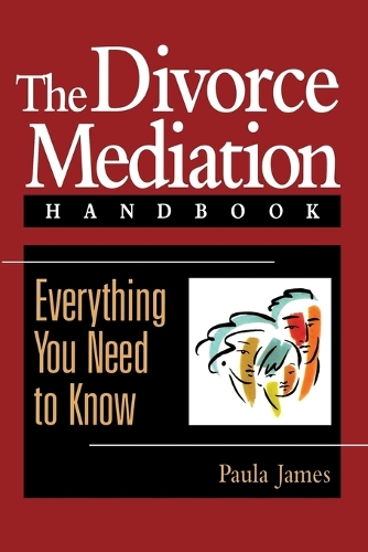 Паперова книга «The Divorce Mediation Handbook: Everything You Need to Know», автор Пола Д. Джеймс - фото №1