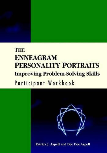Бумажная книга «The Enneagram Personality Portraits, Participant Workbook: Improving Problem Solving Skills», автор Патрик Дж. Аспелл - фото №1