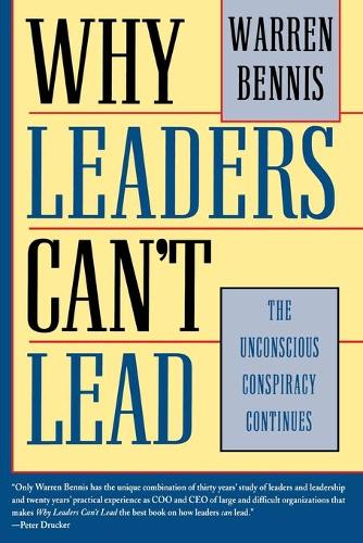 Бумажная книга «Why Leaders Can't Lead: The Unconscious Conspiracy Continues», автор Уоррен Беннис - фото №1