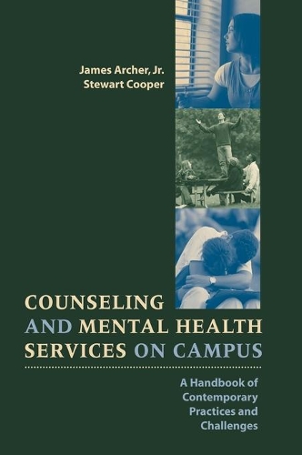 Паперова книга «Counseling and Mental Health Services on Campus: A Handbook of Contemporary Practices and Challenges», авторів Джеймс Арчер-молодший, Стюарт Купер - фото №1