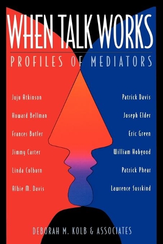 Бумажная книга «When Talk Works: Profiles of Mediators», автор Дебора М. Колб - фото №1