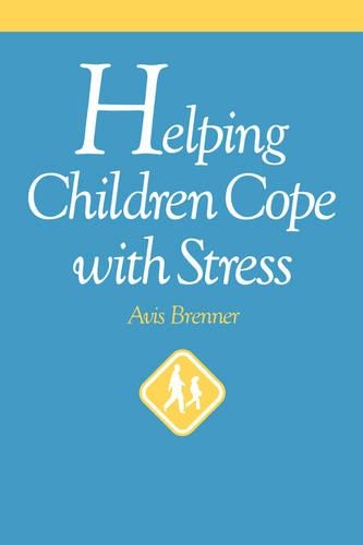 Паперова книга «Helping Children Cope with Stress», автор Авіс Бреннер - фото №1