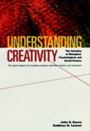 Паперова книга «Understanding Creativity: The Interplay of Biological, Psychological, and Social Factors», авторів Джон С. Дейсі, Кетлін Х. Леннон - фото №1
