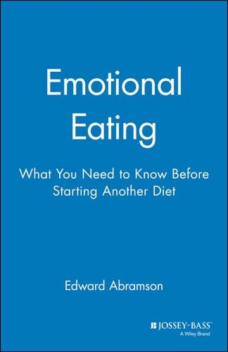 Бумажная книга «Emotional Eating: What You Need to Know Before Starting Your Next Diet», автор Эдвард Абрамсон - фото №1
