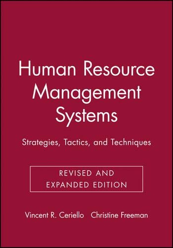 Бумажная книга «Human Resource Management Systems: Strategies, Tactics, and Techniques», авторов Кристин Фриман, Винсент Р. Чериелло - фото №1