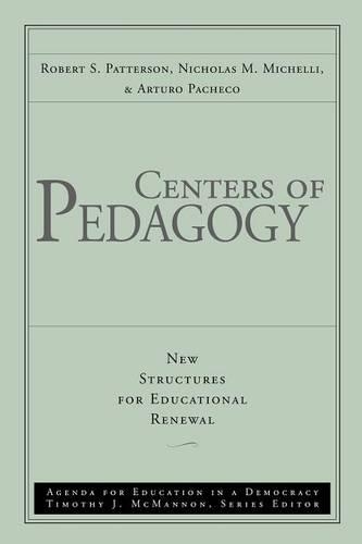 Паперова книга «Centers of Pedagogy: New Structures for Educational Renewal», авторів Артуро Пачеко, Ніколас М. Мікеллі, Роберт С. Паттерсон - фото №1