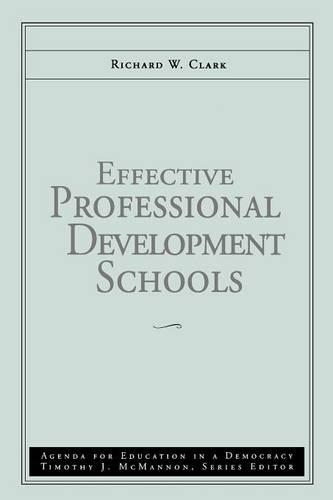 Бумажная книга «Effective Professional Development Schools», автор Ричард В. Кларк - фото №1