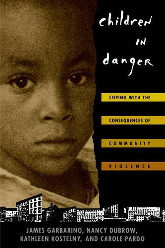 Бумажная книга «Children in Danger: Coping with the Consequences of Community Violence», авторов Кэрол Пардо, Джеймс Гарбарино, Кэтлин Костельный, Нэнси Даброу - фото №1