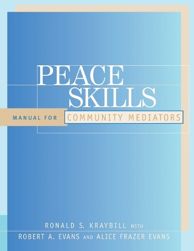 Бумажная книга «Peace Skills: Manual for Community Mediators», автор Рональд С. Крайбилл - фото №1