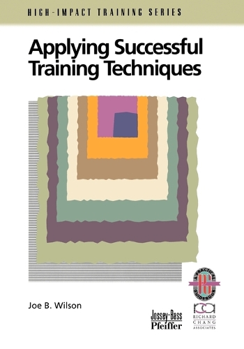 Паперова книга «Applying Successful Training Techniques: A Practical Guide To Coaching And Facilitating Skills», автор Джо Б. Вілсон - фото №1