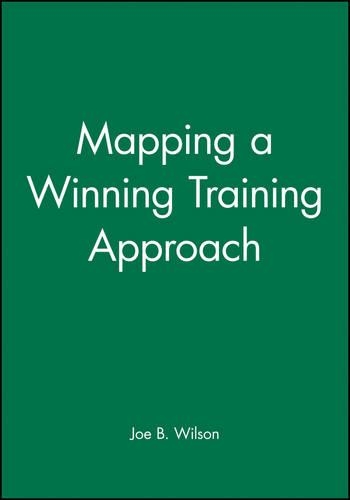 Паперова книга «Mapping a Winning Training Approach», автор Джо Б. Вілсон - фото №1