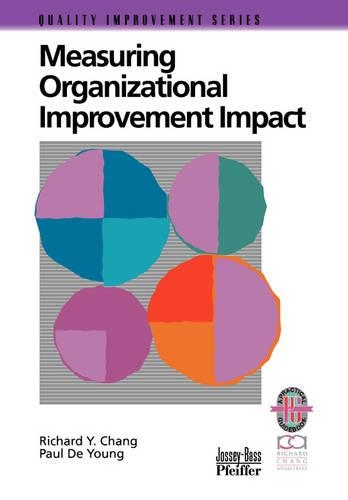 Бумажная книга «Measuring Organizational Improvement Impact», авторов Пол де Янг, Ричард Й. Чанг - фото №1