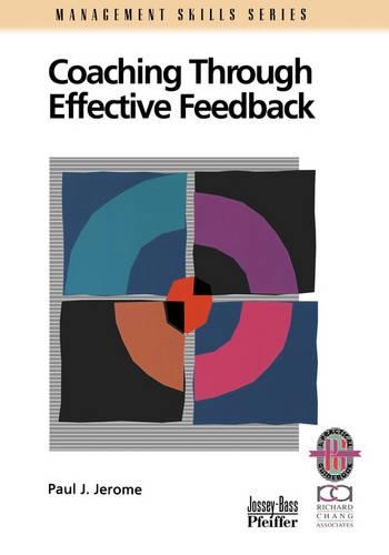 Паперова книга «Coaching Through Effective Feedback», автор Пол Дж. Джером - фото №1
