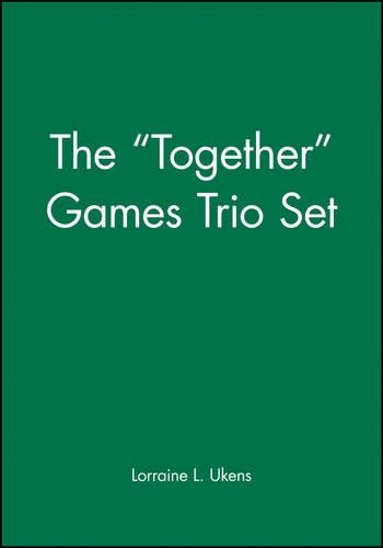 Паперова книга «The "Together" Games Trio Set, Includes: Getting Together; Working Together; All Together Now», автор Лоррейн Л. Укенс - фото №1