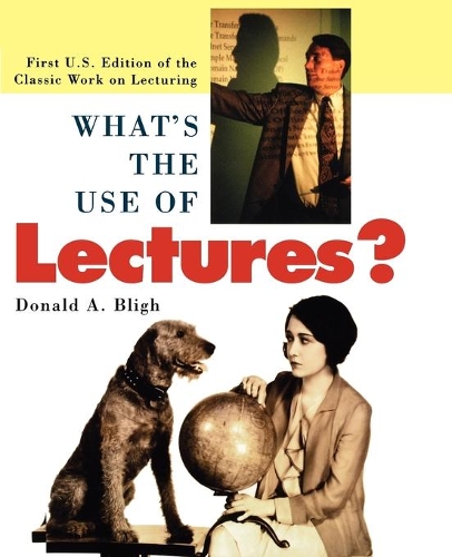 Бумажная книга «What's the Use of Lectures?: First U.S. Edition of the Classic Work on Lecturing», автор Дональд А. Блай - фото №1