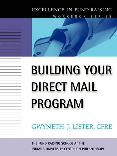 [object Object] «Building Your Direct Mail Program: Excellence in Fund Raising Workbook Series», автор Гвінет Дж. Лістер - фото №1