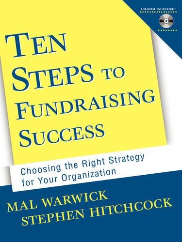 Паперова книга «Ten Steps to Fundraising Success: Choosing the Right Strategy for Your Organization», авторів Мал Ворвік, Стівен Хічкок - фото №1