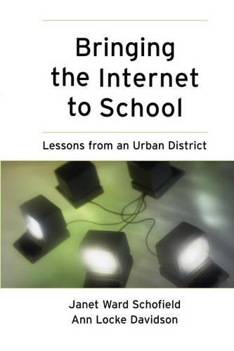 [object Object] «Bringing the Internet to School: Lessons from an Urban District», авторів Енн Лок Девідсон, Джанет Ворд Скофілд - фото №1