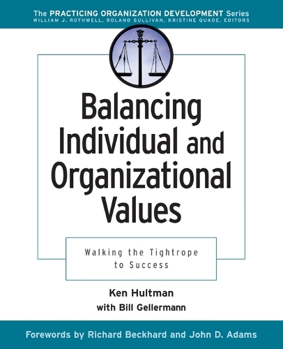 Бумажная книга «Balancing Individual and Organizational Values: Walking the Tightrope to Success», автор Кен Халтман - фото №1