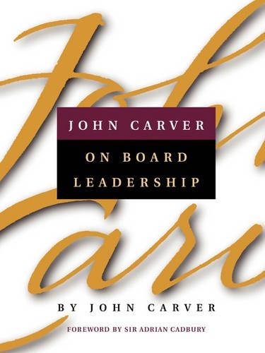 Бумажная книга «John Carver on Board Leadership», автор Джон Карвер - фото №1