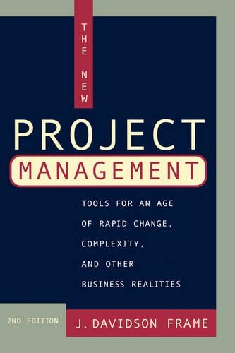 Бумажная книга «The New Project Management: Tools for an Age of Rapid Change, Complexity, and Other Business Realities», автор Дж. Дэвидсон Фрейм - фото №1