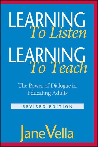 Паперова книга «Learning to Listen, Learning to Teach: The Power of Dialogue in Educating Adults», автор Джейн Велла - фото №1