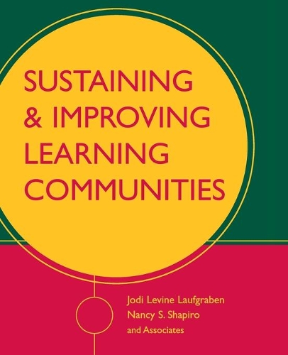 Бумажная книга «Sustaining and Improving Learning Communities», авторов Джоди Левин Лауфграбен, Нэнси С. Шапиро - фото №1