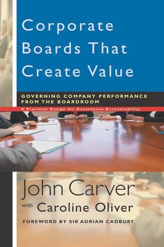 Бумажная книга «Corporate Boards That Create Value: Governing Company Performance from the Boardroom», автор Джон Карвер - фото №1
