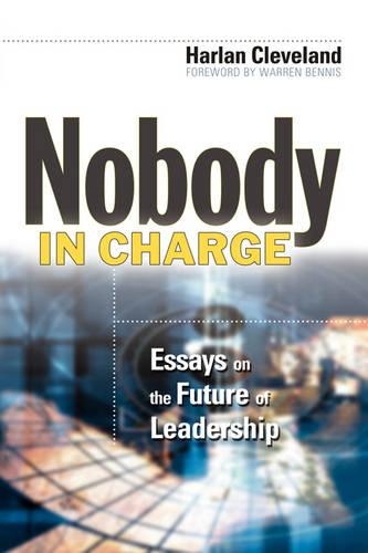 Бумажная книга «Nobody in Charge: Essays on the Future of Leadership», автор Харлан Кливленд - фото №1