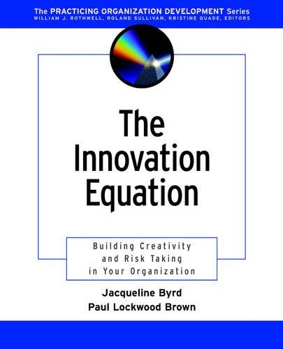Паперова книга «The Innovation Equation: Building Creativity and Risk-Taking in Your Organization», авторів Жаклін Берд, Пол Локвуд Браун - фото №1