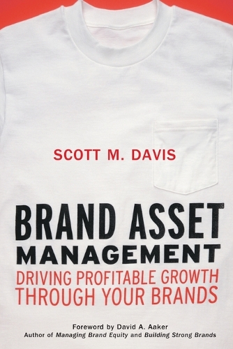 Бумажная книга «Brand Asset Management: Driving Profitable Growth Through Your Brands», автор Скотт М. Дэвис - фото №1