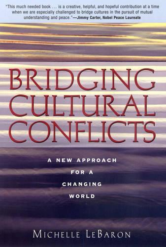 Паперова книга «Bridging Cultural Conflicts: A New Approach for a Changing World», автор Мішель Лебарон - фото №1