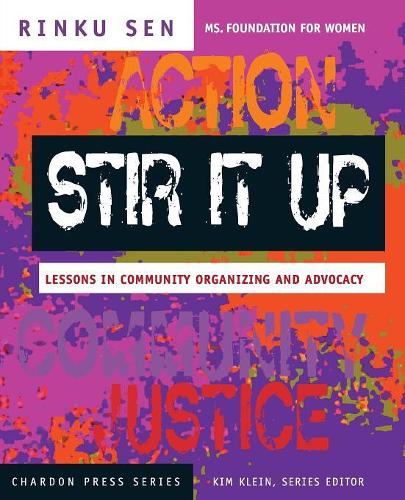 Паперова книга «Stir It Up: Lessons in Community Organizing and Advocacy», автор Рінку Сен - фото №1