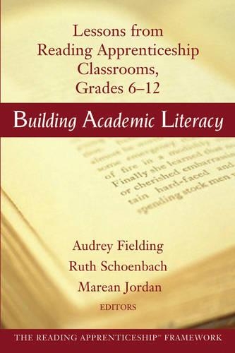 Паперова книга «Building Academic Literacy: Lessons from Reading Apprenticeship Classrooms, Grades 6-12», автор Одрі Філдінг - фото №1