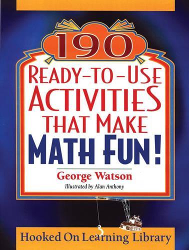 Бумажная книга «190 Ready-to-Use Activities That Make Math Fun!», автор Джордж Уотсон - фото №1