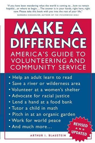 Бумажная книга «Make a Difference: America's Guide to Volunteering and Community Service», автор Артур И. Блауштайн - фото №1