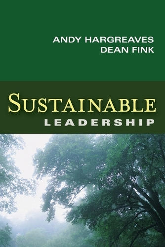 Бумажная книга «Sustainable Leadership», авторов Энди Харгривз, Дин Финк - фото №1