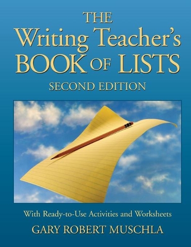 Бумажная книга «The Writing Teacher's Book of Lists: with Ready-to-Use Activities and Worksheets», автор Гэри Р. Мушла - фото №1
