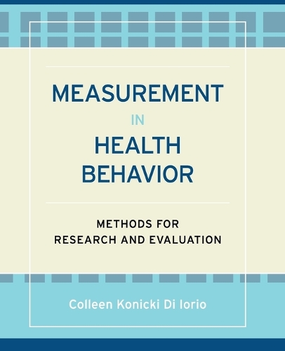 Бумажная книга «Measurement in Health Behavior: Methods for Research and Evaluation», автор Коллин Коницки Диорио - фото №1