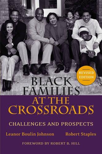 Бумажная книга «Black Families at the Crossroads: Challenges and Prospects», авторов Леанор Булен Джонсон, Роберт Стейплз - фото №1