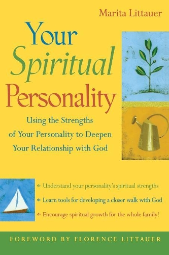 Бумажная книга «Your Spiritual Personality: Using the Strengths of Your Personality to Deepen Your Relationship with God», автор Марита Литтауэр - фото №1