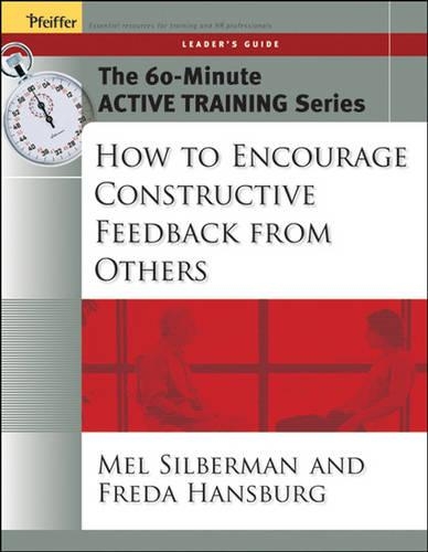 Паперова книга «The 60-Minute Active Training Series: How to Encourage Constructive Feedback from Others, Leader's Guide», авторів Фреда Гансбург, Мелвін Л. Зільберман - фото №1