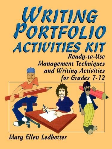 Бумажная книга «Writing Portfolio Activities Kit: Ready-to-Use Management Techniques and Writing Activities for Grades 7-12», автор Мэри Эллен Ледбеттер - фото №1