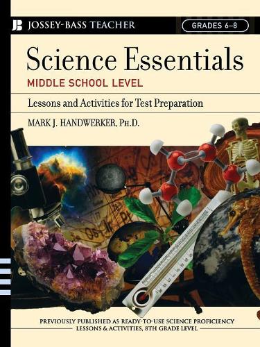Паперова книга «Science Essentials, Middle School Level: Lessons and Activities for Test Preparation», автор Марк Дж. Гандверкер - фото №1