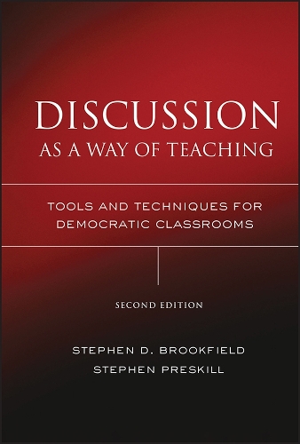 Паперова книга «Discussion as a Way of Teaching: Tools and Techniques for Democratic Classrooms», авторів Стівен Д. Брукфілд, Стівен Прескілл - фото №1