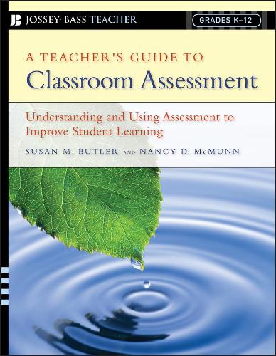 Паперова книга «A Teacher's Guide to Classroom Assessment: Understanding and Using Assessment to Improve Student Learning», авторів Ненсі Д. МакМанн, Сюзан М. Батлер - фото №1